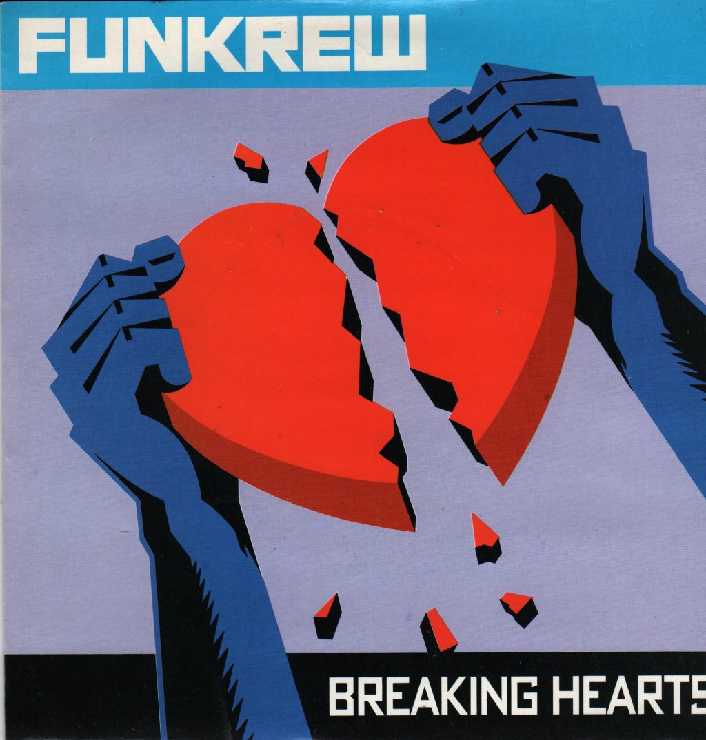 Funkrew - Breaking Hearts - 7 Inch