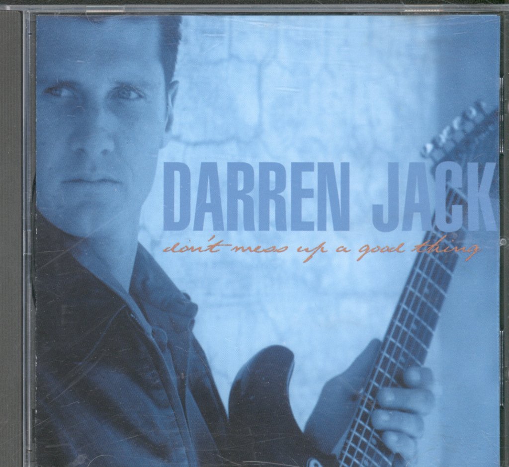 Darren Jack - Don't Mess Up A Good Thing - Cd