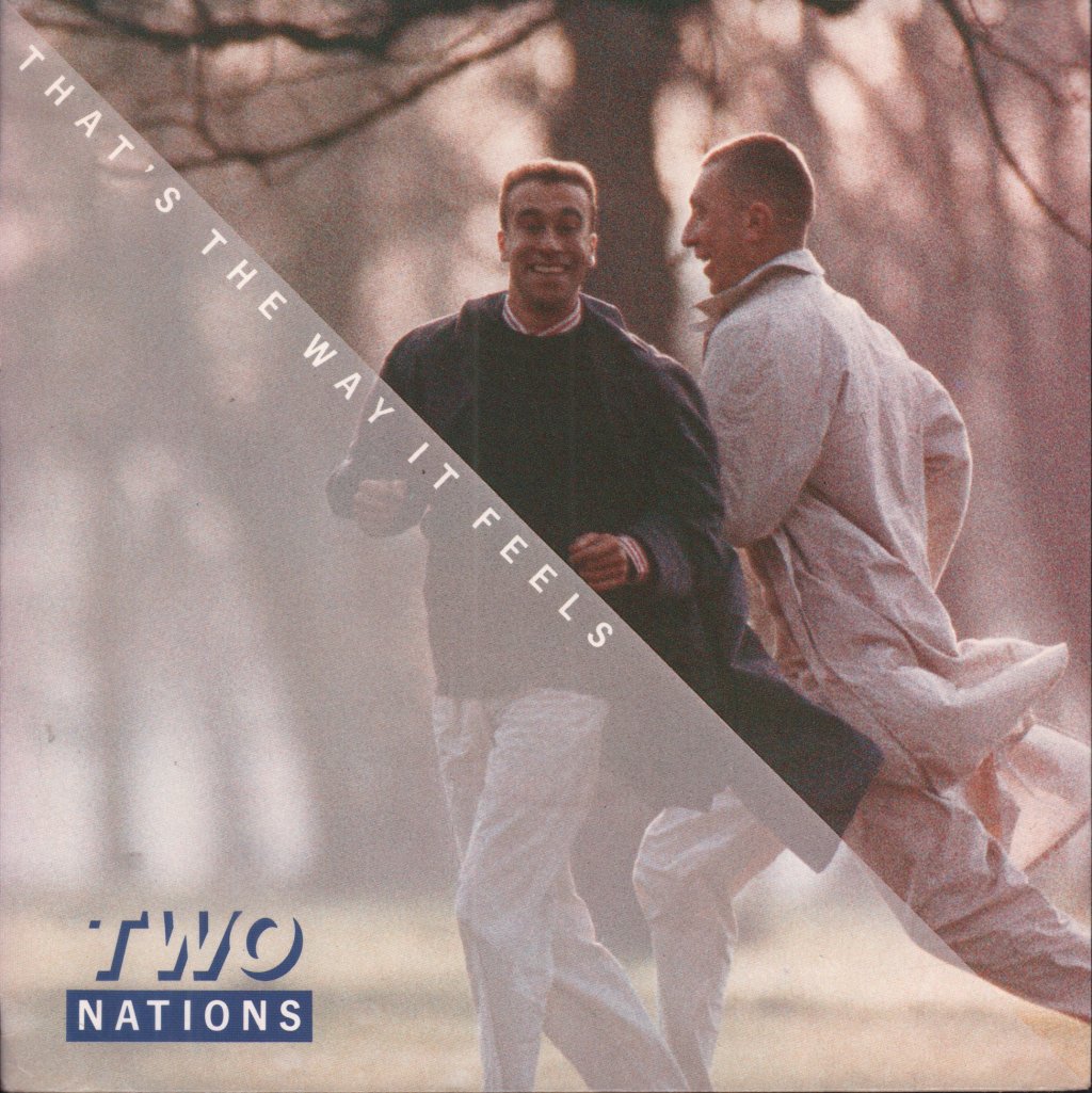 Two Nations - That's The Way It Feels - 7 Inch