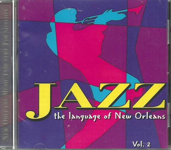 Various Artists - Jazz: The Language Of New Orleans, Volume 2 - Cd