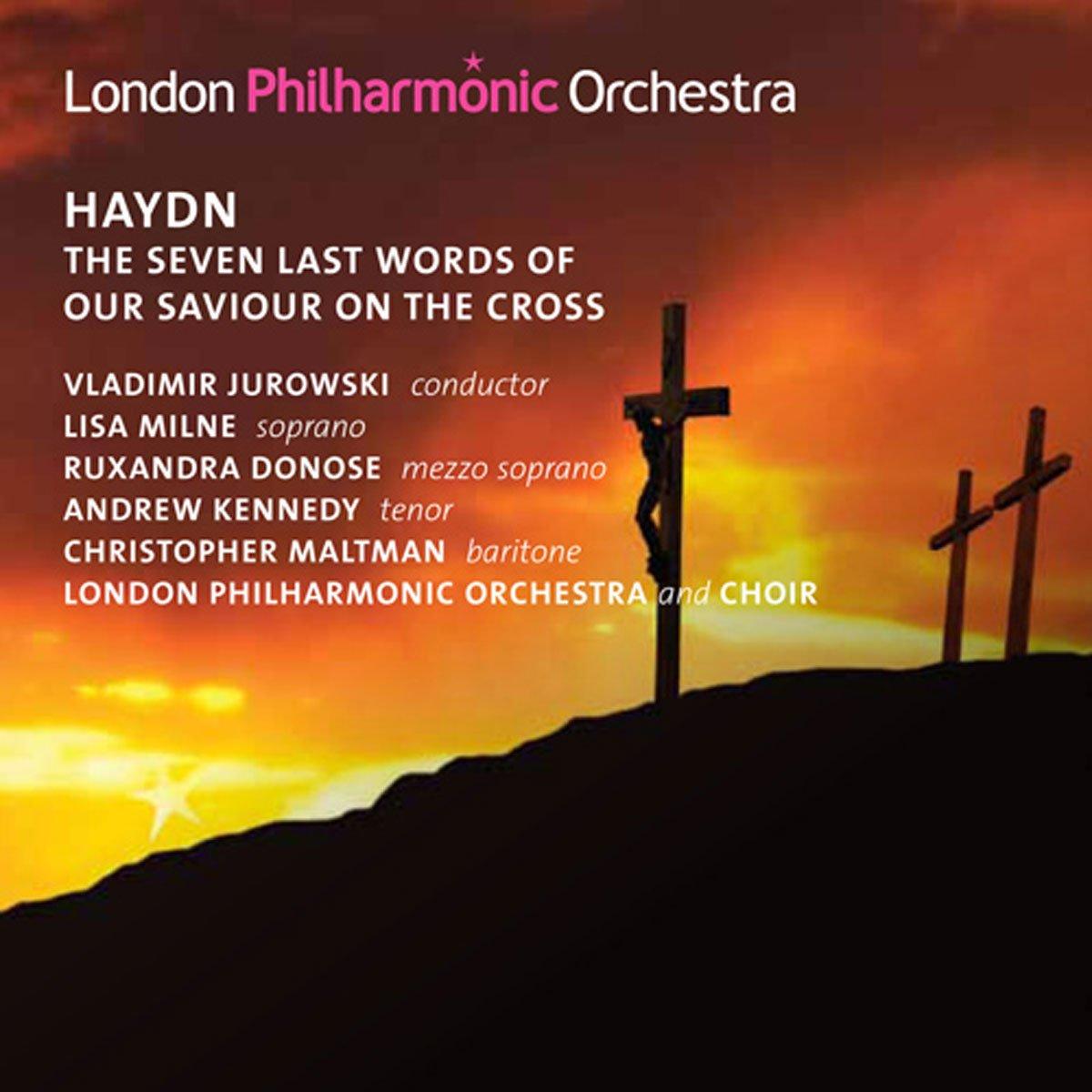 London Philharmonic Orchestra - Haydn: the Seven Last Words of Our Saviour On the Cross - Cd