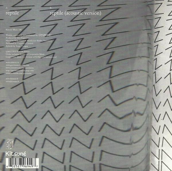 Citizens! - Reptile - 7 Inch