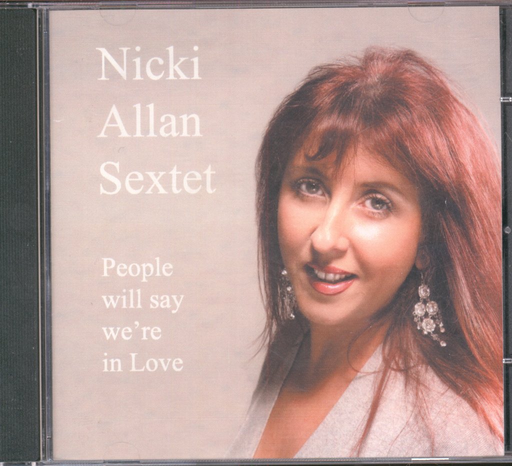 Nicki Allan Sextet - People Will Say We're In Love - Cdr