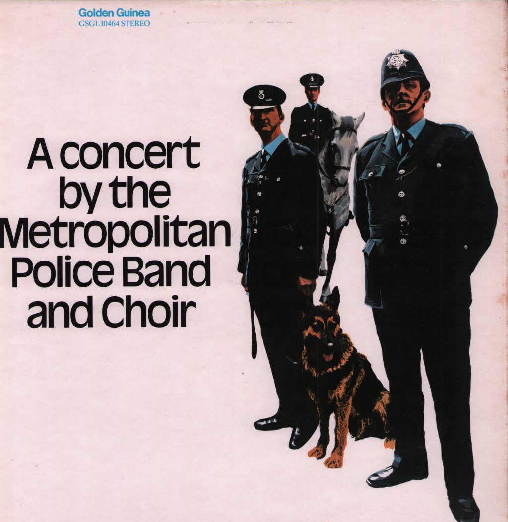 Metropolitan Police Band And Choir - A Concert By The Metropolitan Police Band And Choir - Lp