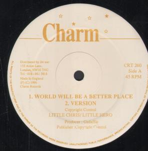 Little Chris / Little Hero / New Product - World Will Be A Better Place / What's Up Man - 12 Inch