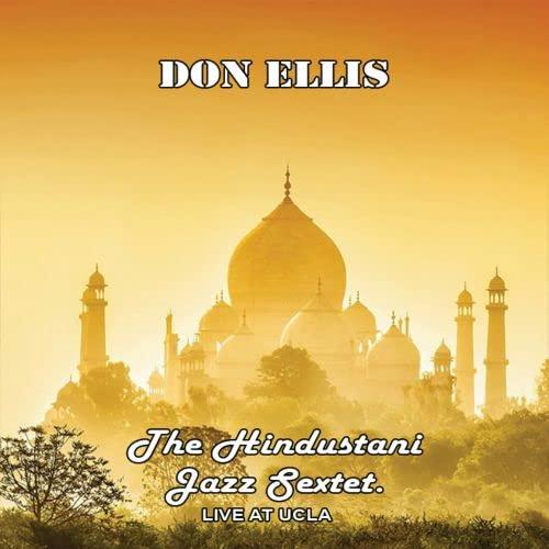 Don Ellis - Hindustani Sextet Live Ucla - Cd