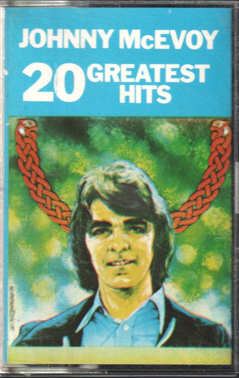 Johnny McEvoy - 20 Greatest Hits - Cassette