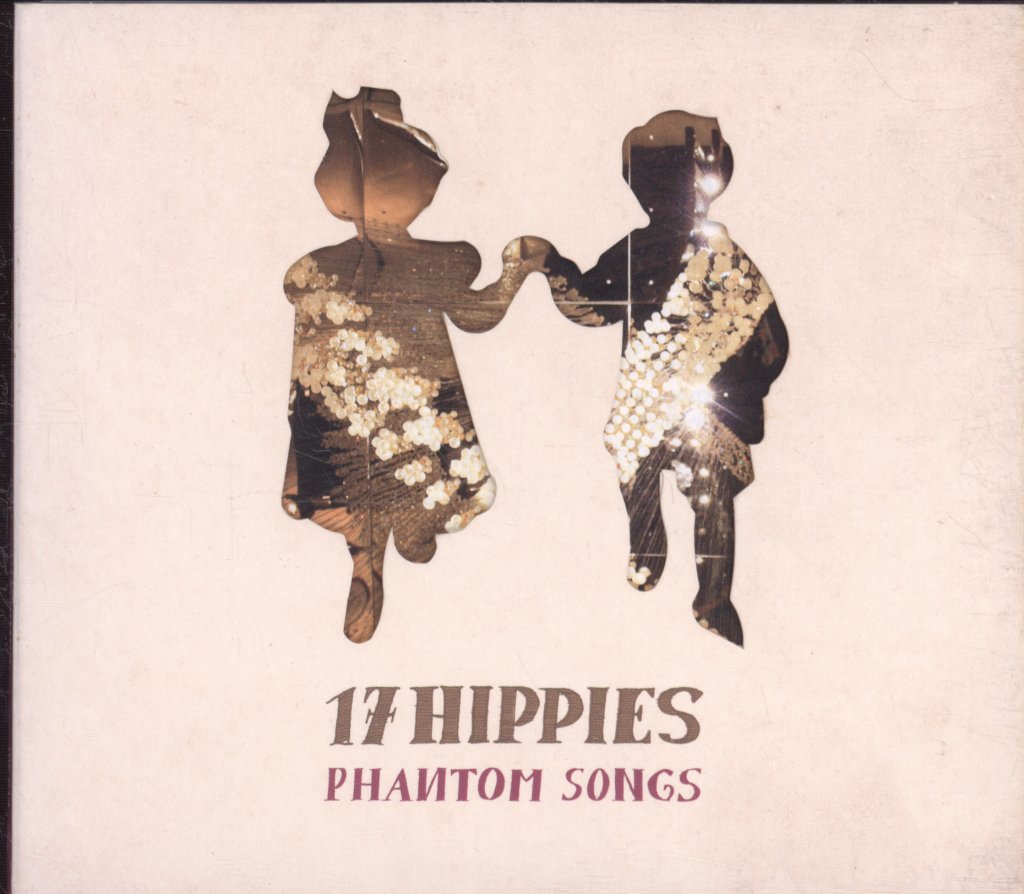 17 Hippies - Phantom Songs - Cd