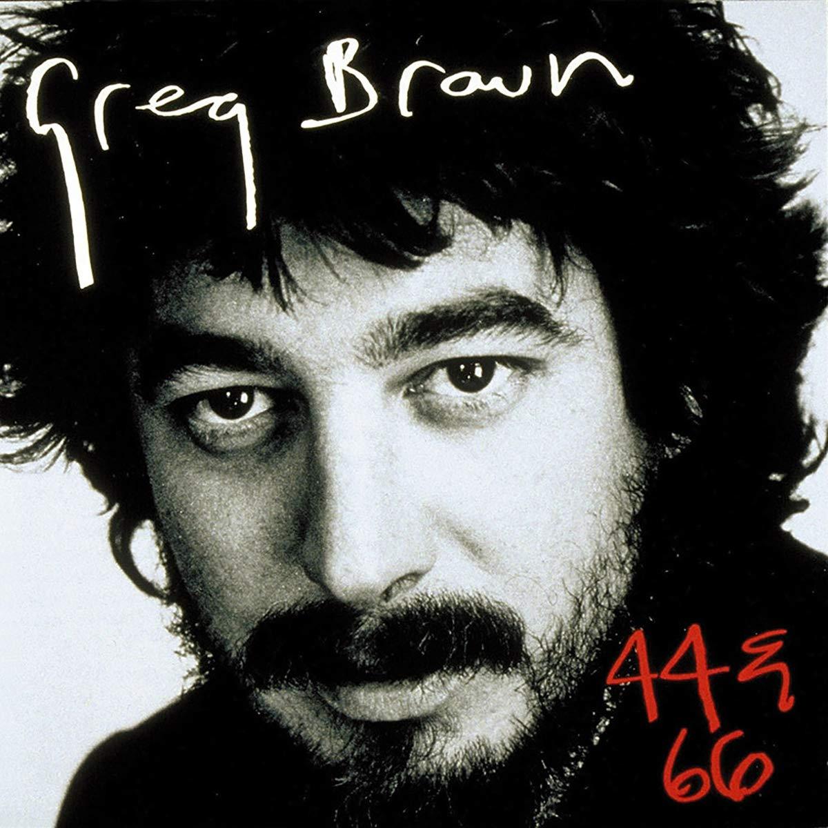 Greg Brown - 44 & 66 - Cd