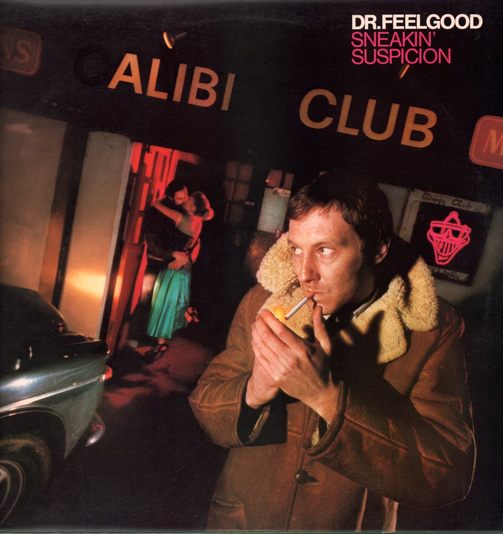 Dr. Feelgood - Sneakin' Suspicion - Lp