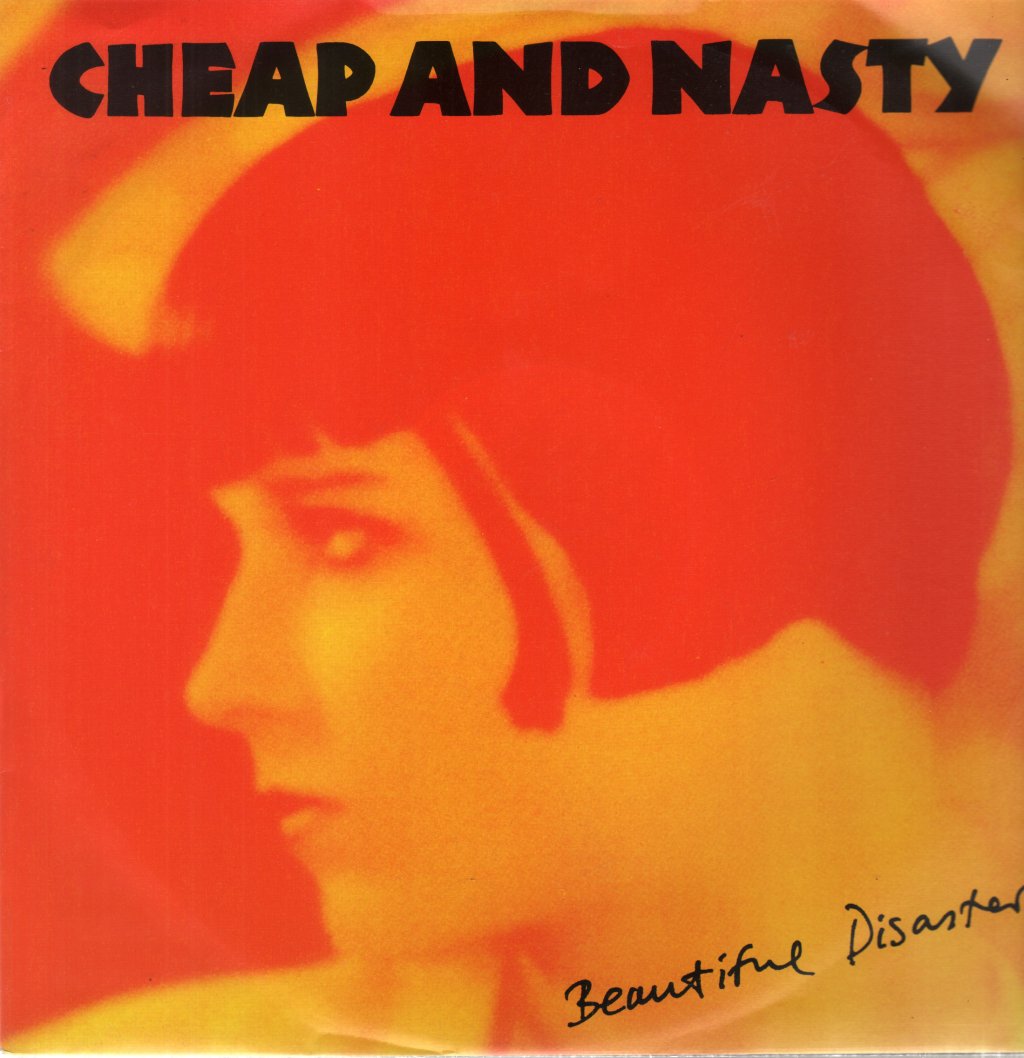 Cheap And Nasty - Beautiful Disaster - 12 Inch