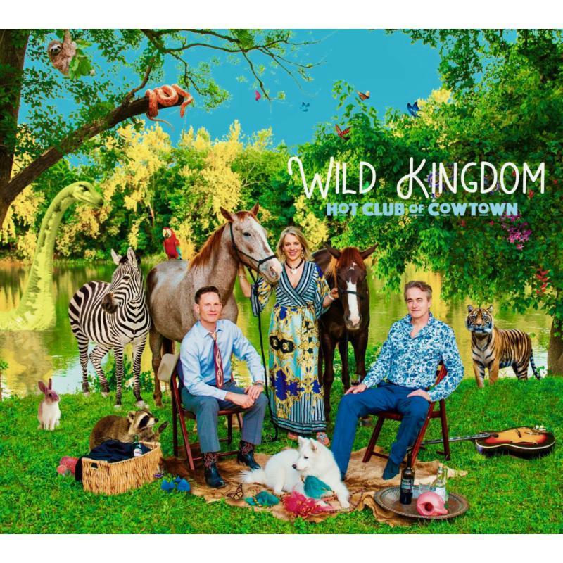Hot Club Of Cowtown - Wild Kingdom - Cd