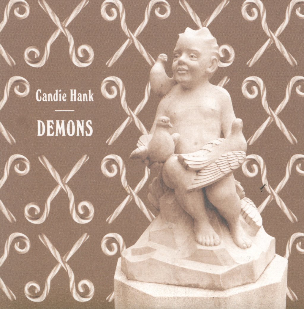 Candie Hank - Demons - Cd
