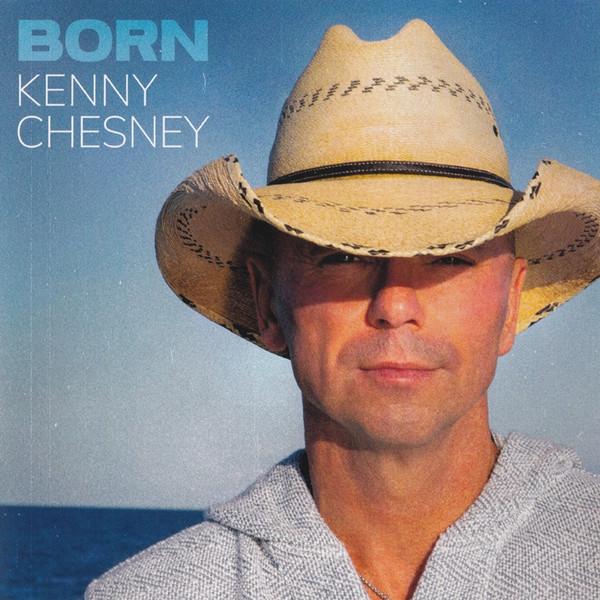 Kenny Chesney - Born - Cd