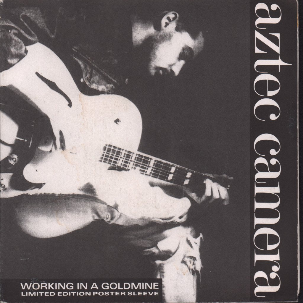 Aztec Camera - Working In A Goldmine - 7 Inch