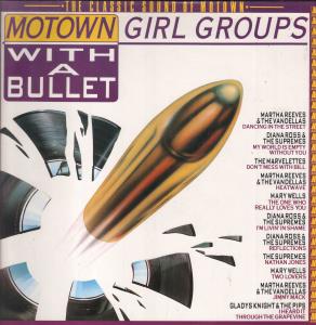 Various Artists - Motown With A Bullet Girl Groups - Lp