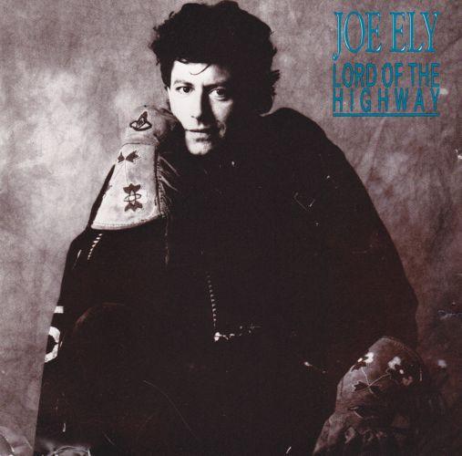 Joe Ely - Lord Of The Highway - Cd