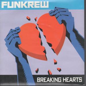 Funkrew - Breaking Hearts - 7 Inch