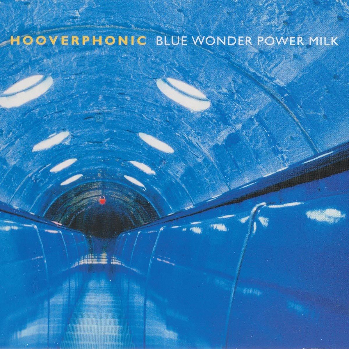 Hooverphonic - Blue Wonder Power Milk - Lp