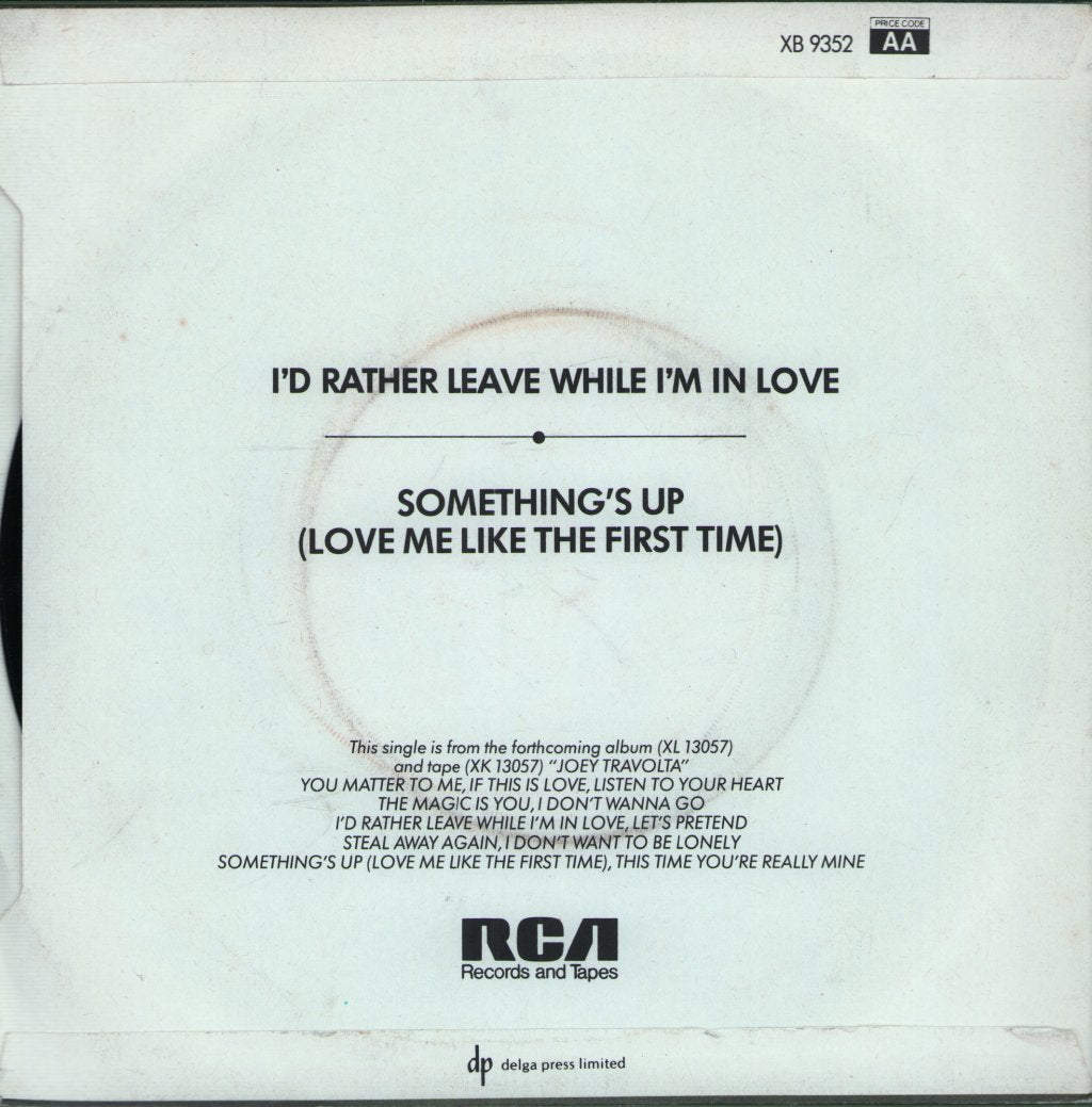 Joey Travolta - I'd Rather Leave When I'm In Love - 7 Inch