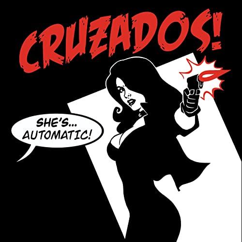 Cruzados - She's Automatic - Cd