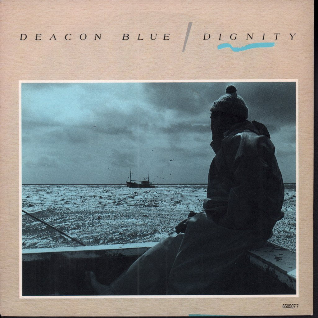 Deacon Blue - Dignity - 7 Inch