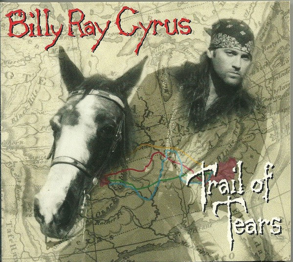 Billy Ray Cyrus - Trail Of Tears - Cd