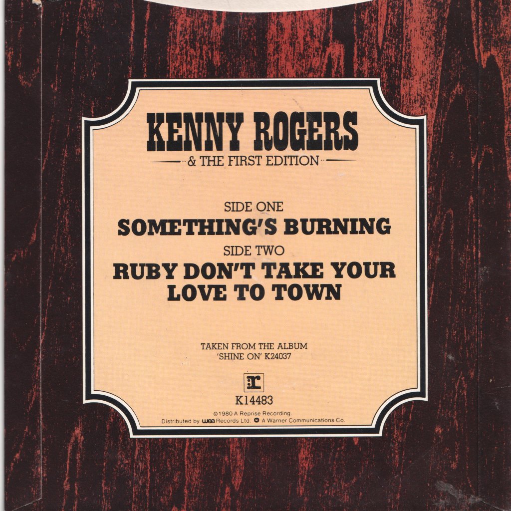 Kenny Rogers And The First Edition - Something's Burning - 7 Inch