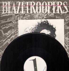 Blazetroopers - Smash The Truth - 12 Inch