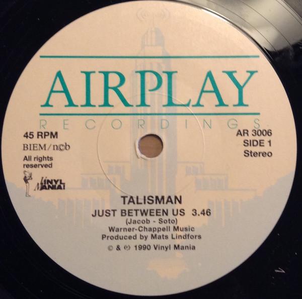 Talisman (Rock Band) - Just Between Us - 7 Inch