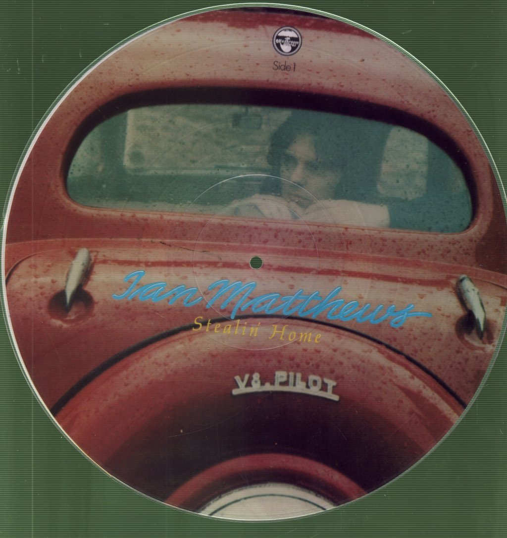 Ian Matthews - Stealin' Home - Lp
