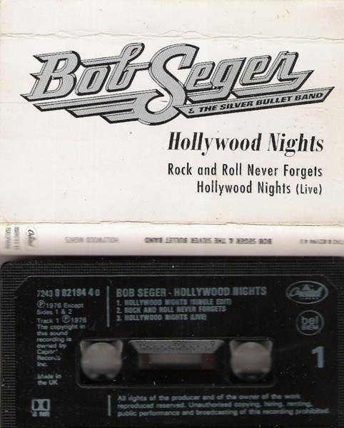 Bob Seger And The Silver Bullet Band - Hollywood Nights - Cassette