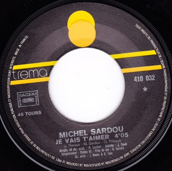 Michel Sardou - Je Vais T'aimer - 7 Inch