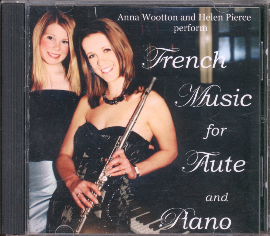 Anna Wootton And Helen Pierce - French Music For Flute And Piano - Cdr
