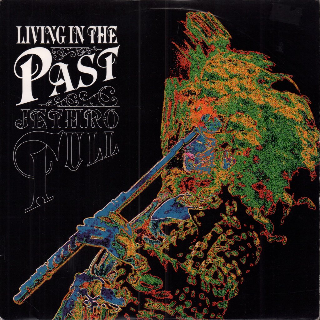 Jethro Tull - Living In The Past - 7 Inch