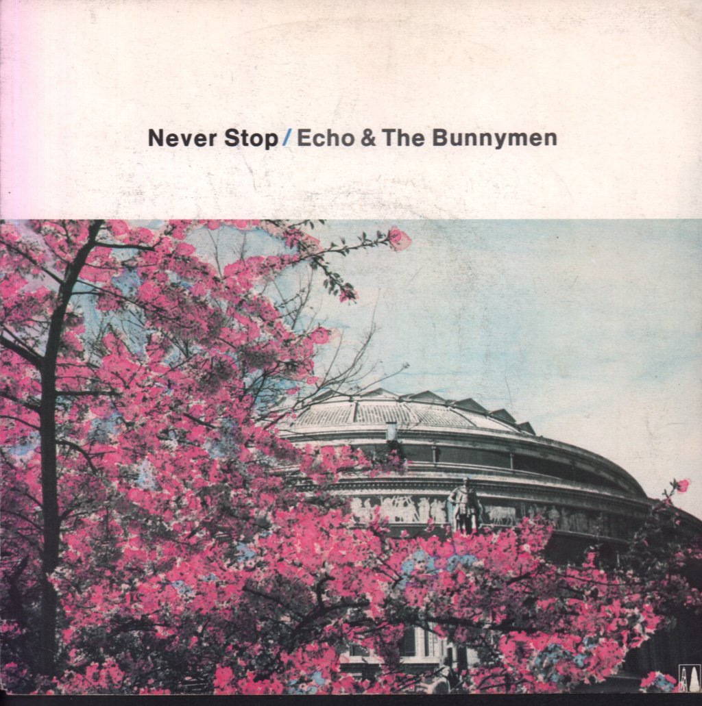 Echo And The Bunnymen - Never Stop - 7 Inch