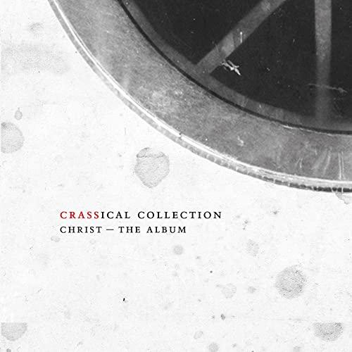 Crass - Christ the Album (Crassical Collection) - Double Cd