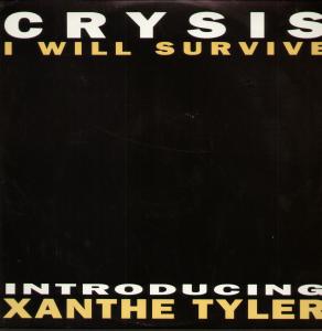 Crysis Introducing Xanthe Tyler - I Will Survive - 12 Inch