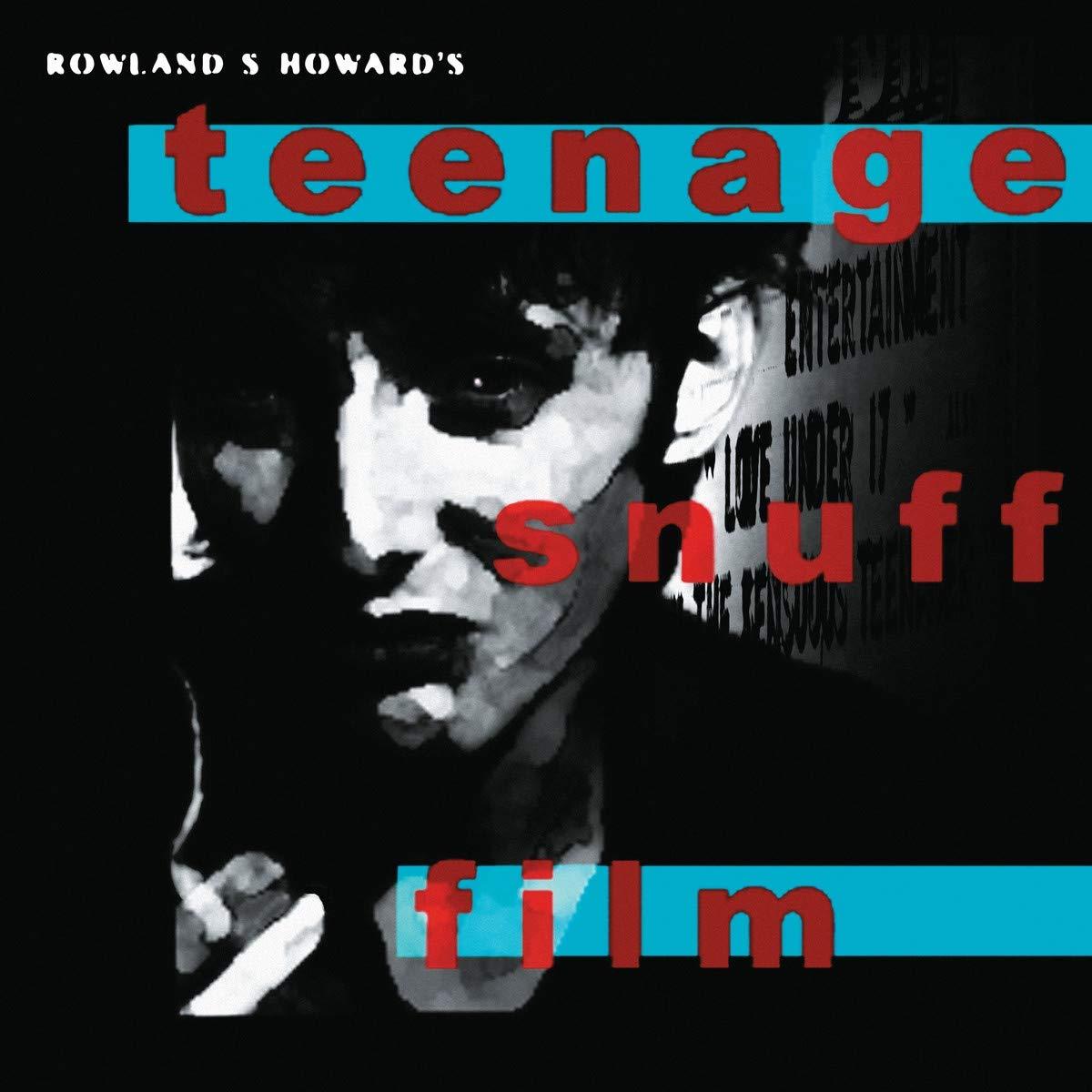 Rowland S. Howard - Teenage Snuff Film - Cd