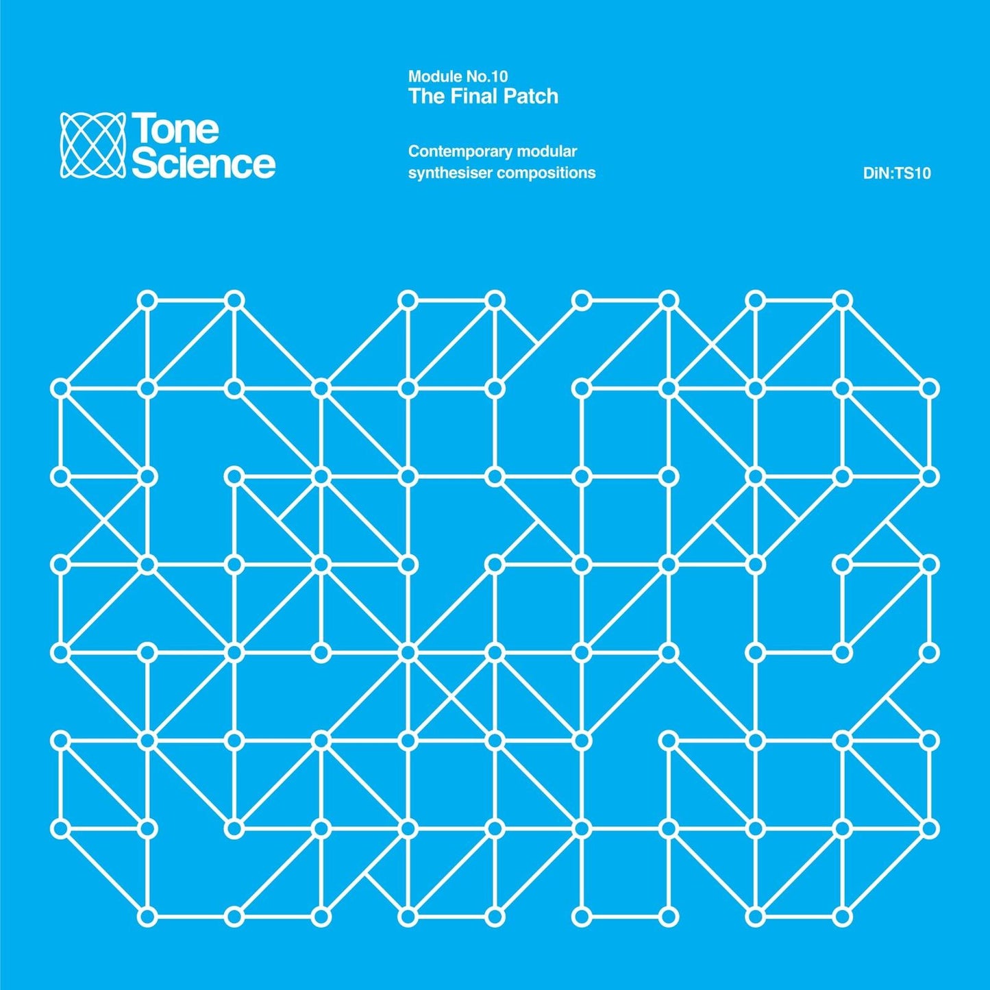 Various Artists - Tone Science Module No.10 the Final Patch - Cd