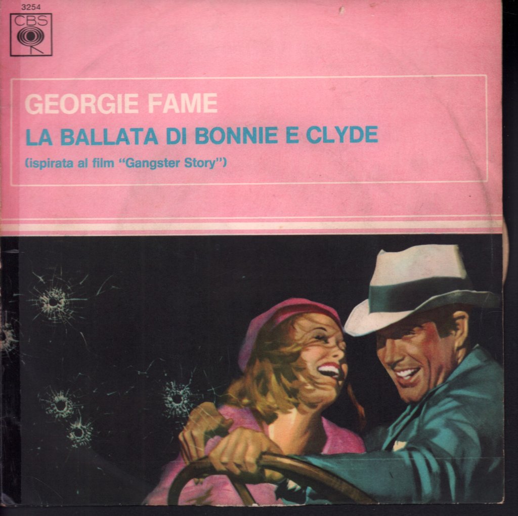 Georgie Fame - Ballad Of Bonnie And Clyde - 7 Inch