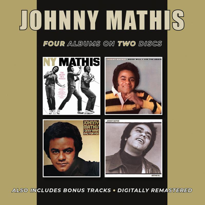 Johnny Mathis - Heart of A Woman Bonus Tracks/When Will I See You Again/I Only Have Eyes For You/Mathis Is... - Cd