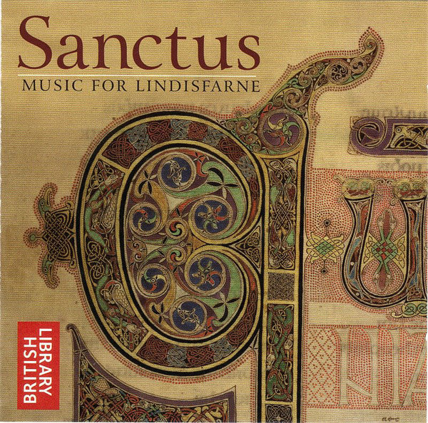 Marguerite Hutchinson, Jon Banks and Monks and Novies of Saint Frideswide - Sanctus Music For Lindisfarne - Cd