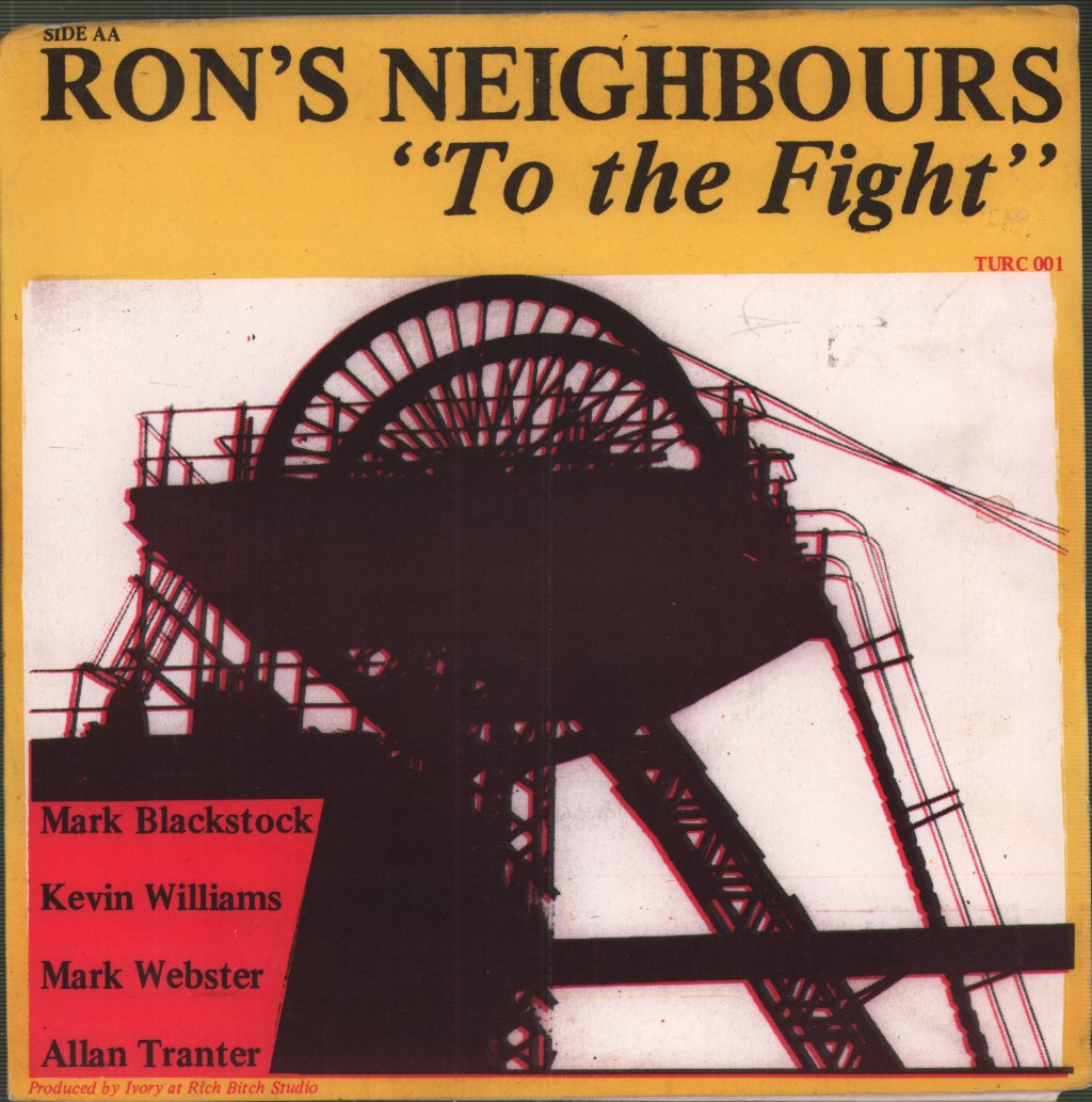 Ron's Neighbours/The Body Of People - To The Fight/Enough Is Enough - 7 Inch