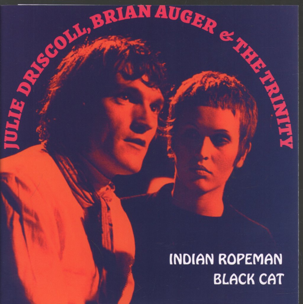 Julie Driscoll, Brian Auger and The Trinity - Indian Rope Man / Black Cat - 7 Inch