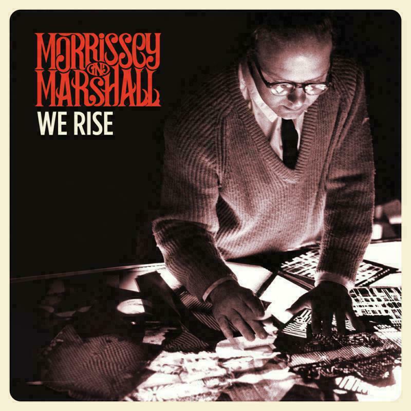Morrissey And Marshall - We Rise - Cd