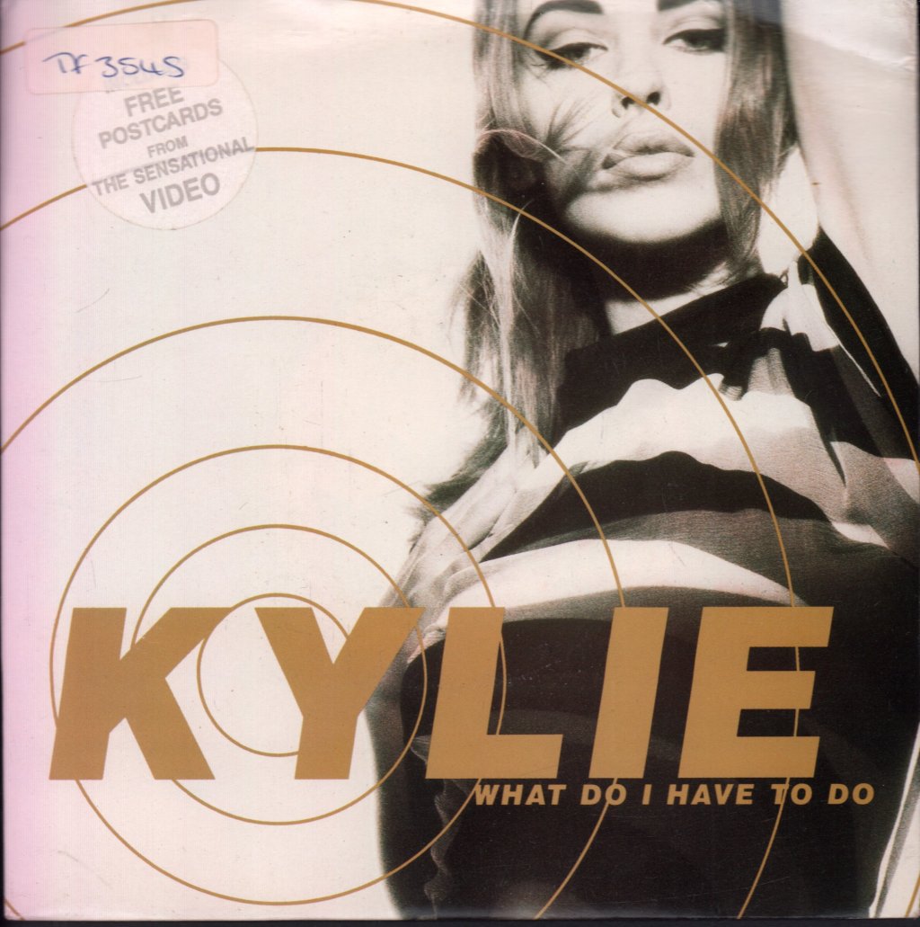 Kylie Minogue - What Do I Have To Do - 7 Inch