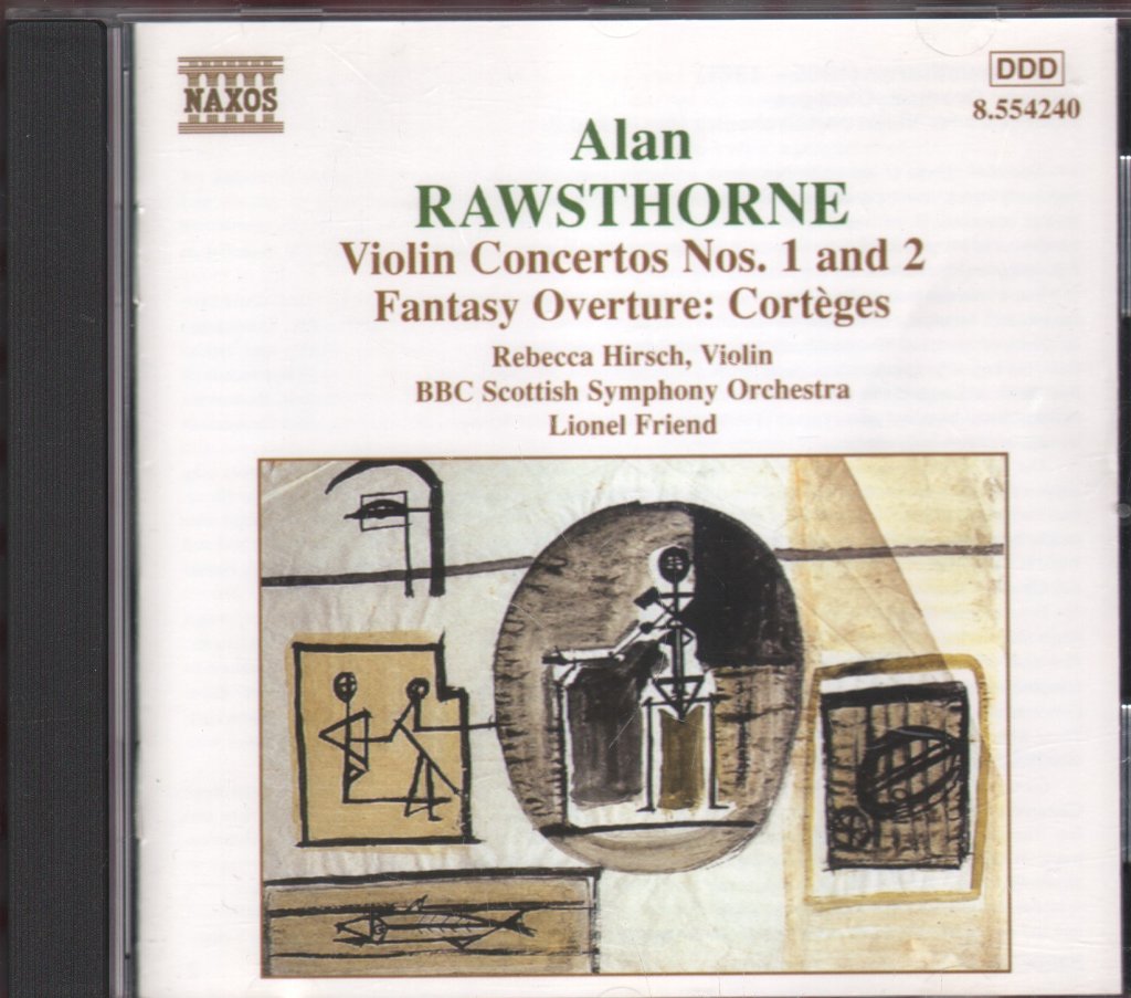 Rebecca Hirsch / Lionel Friend / BBC Scottish Symphony Orchestra - Alan Rawsthorne - Violin Concertos Nos. 1 And 2 / Fantasy Overture: Cortèges - Cd