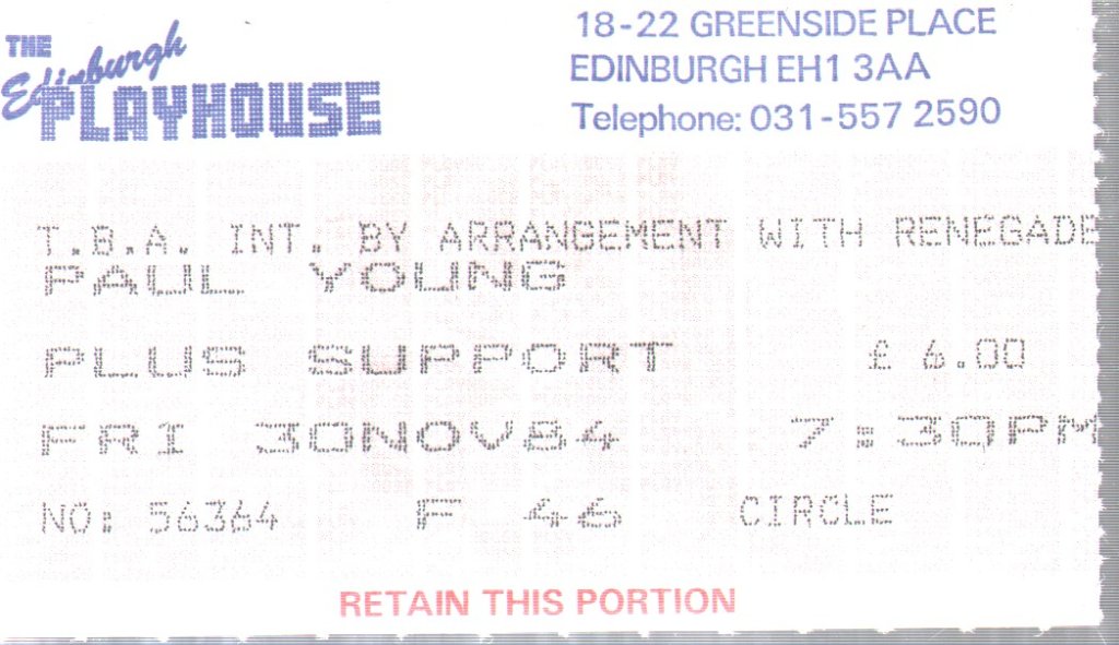 Paul Young - Edinburgh Playhouse 30/11/84 - Ticket