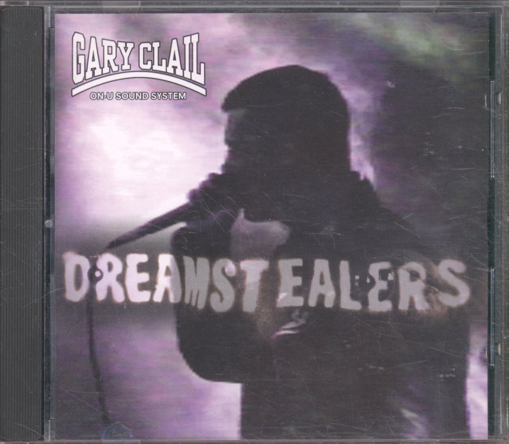Gary Clail & On-U Sound System - Dreamstealers - Cd